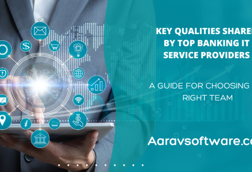 top banking It service providers Key Qualities Shared aarav